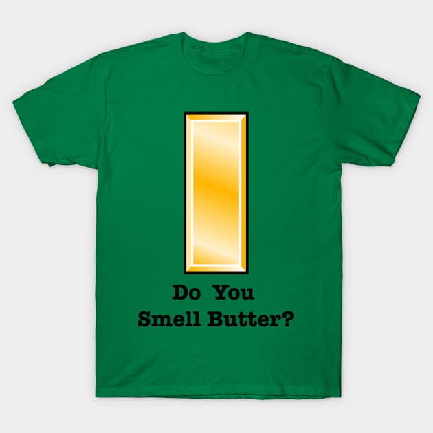 O1 2nd Lieutenant, Engsign- Do You Smell Butter T-Shirt by New York Guard Association